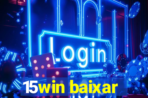 15win baixar